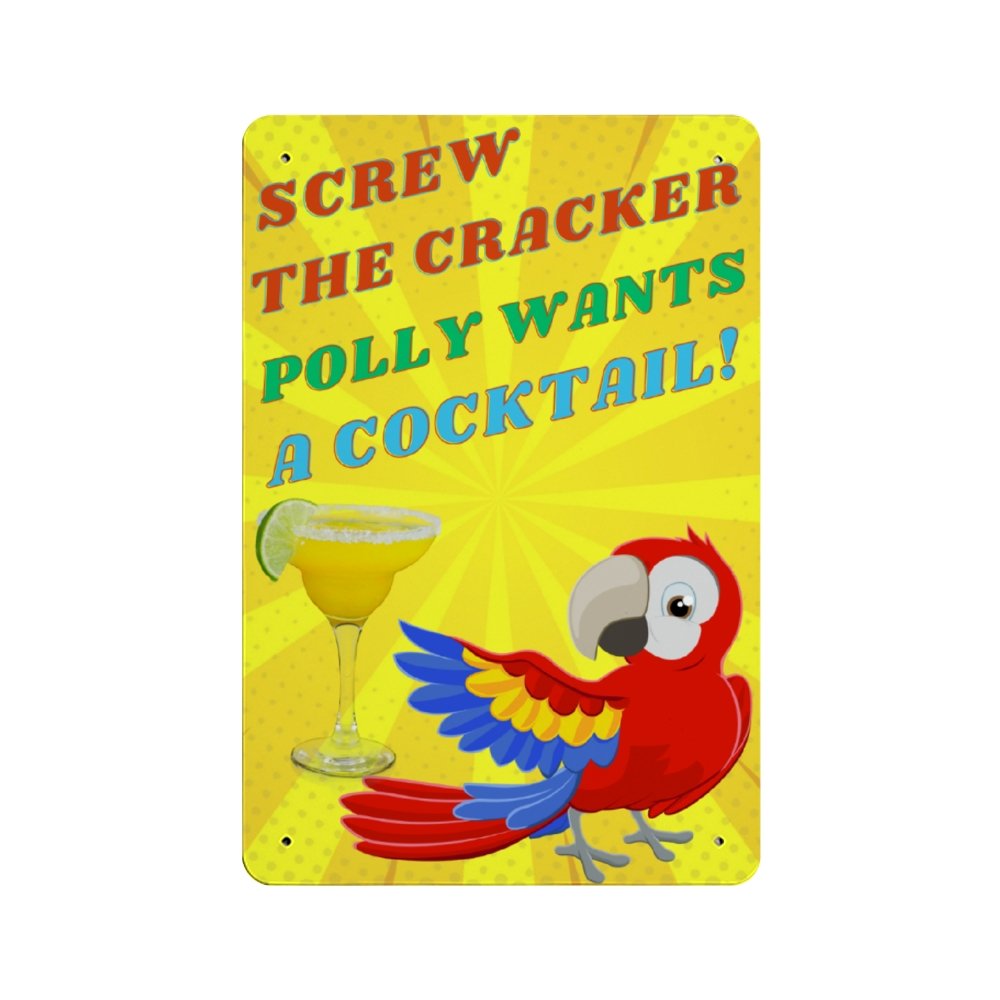 Screw the Cracker Sign - Cool Metal Signs