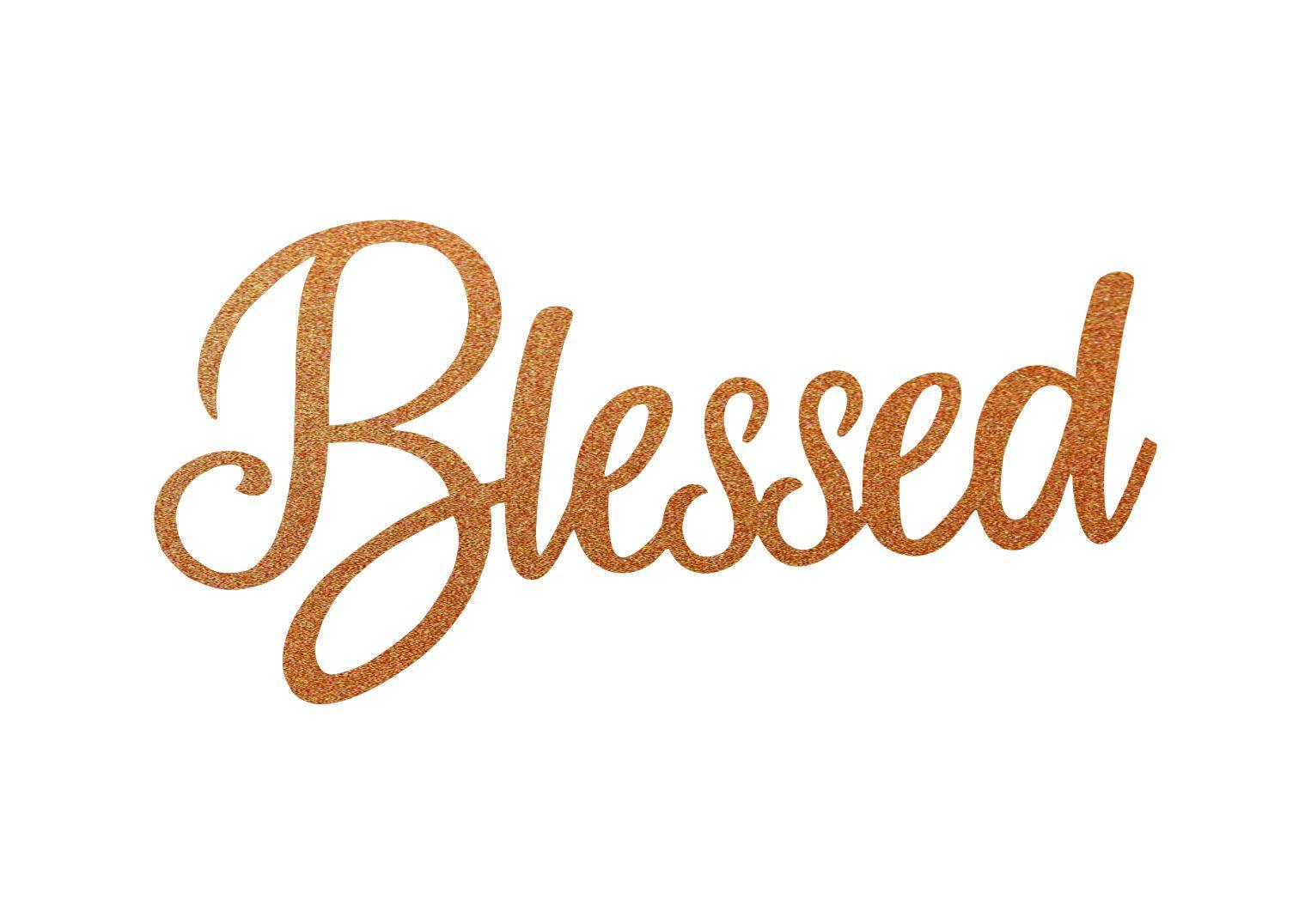 Blessed - Cool Metal Signs