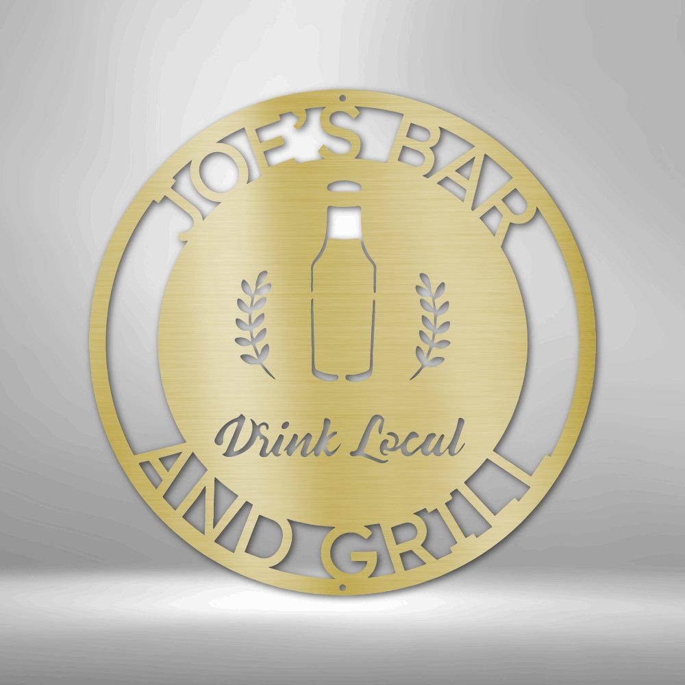 Drink Local Monogram - Steel Sign - Cool Metal Signs