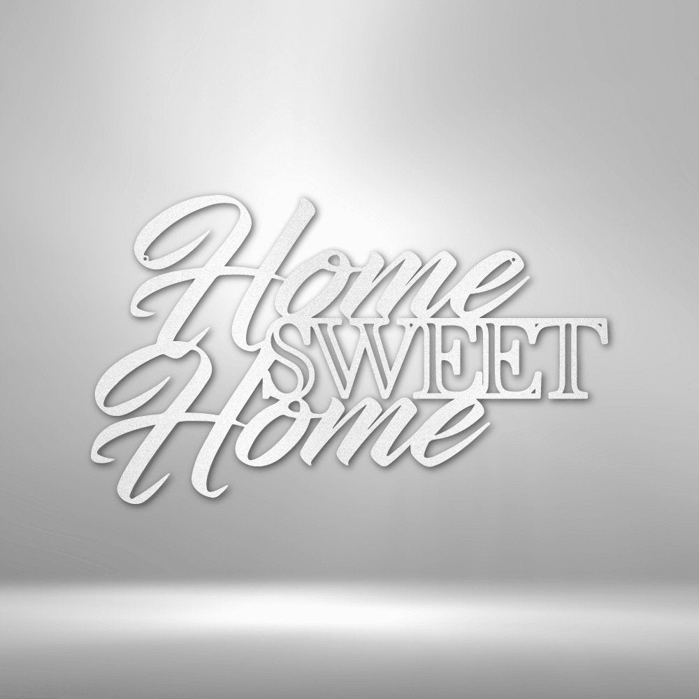 Home Sweet Home - Steel Sign - Cool Metal Signs