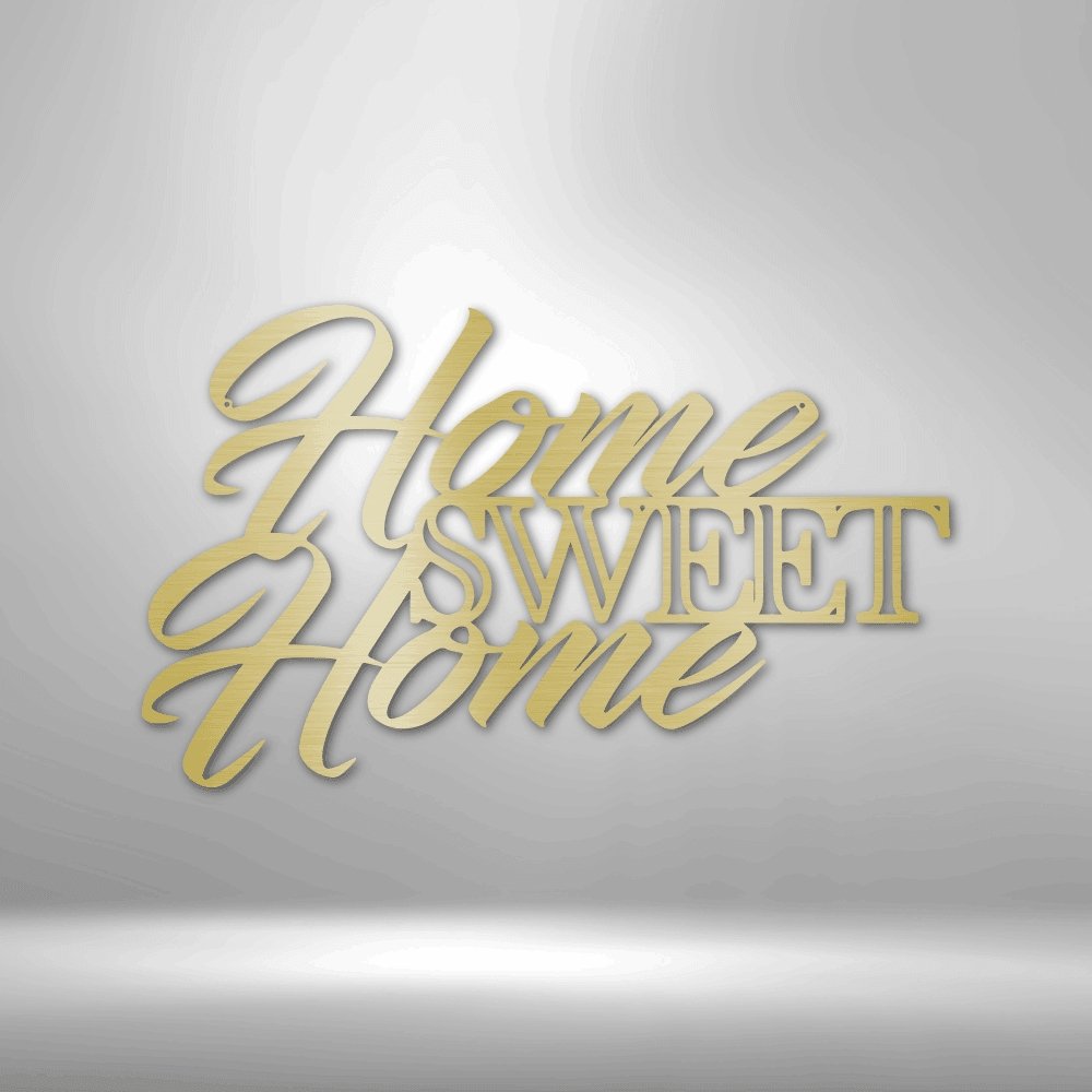 Home Sweet Home - Steel Sign - Cool Metal Signs