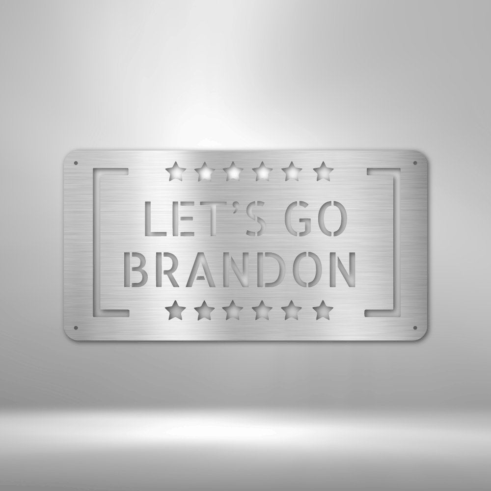 Let\'s Go Brandon - Steel Sign - Cool Metal Signs