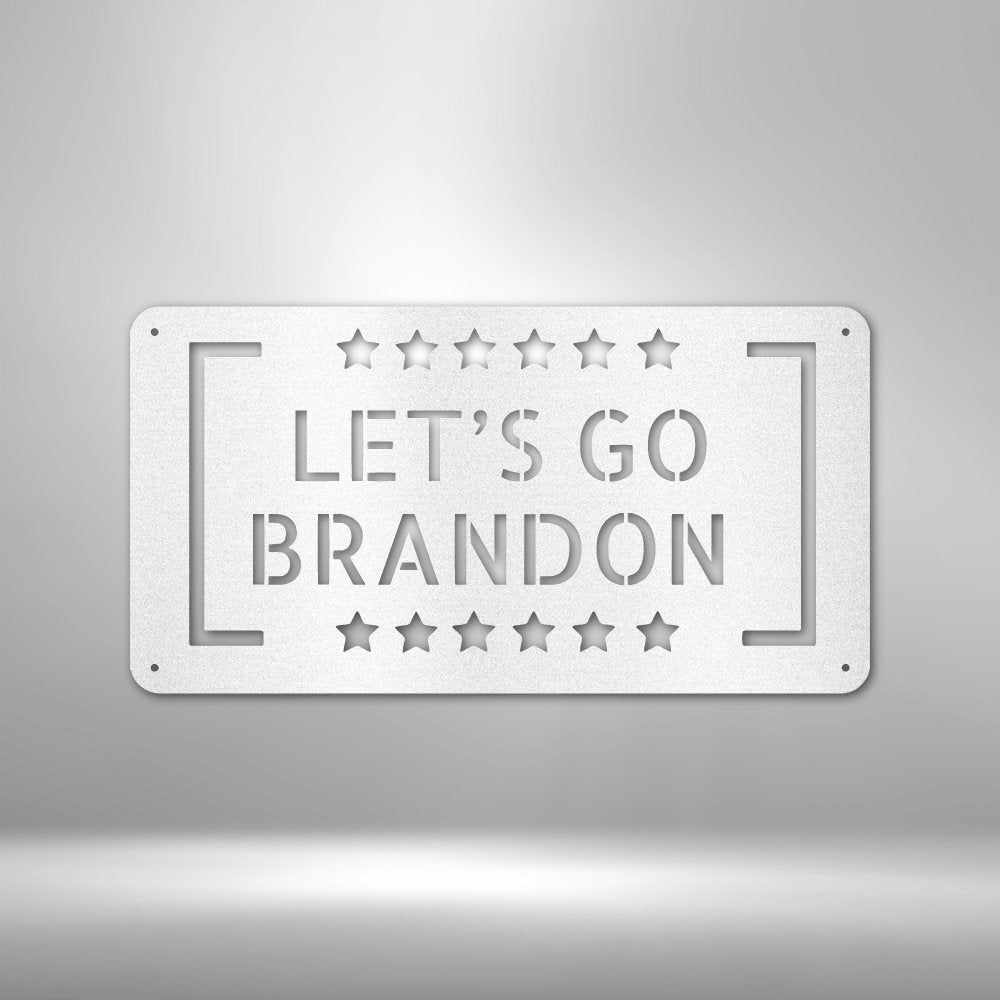 Let\'s Go Brandon - Steel Sign - Cool Metal Signs