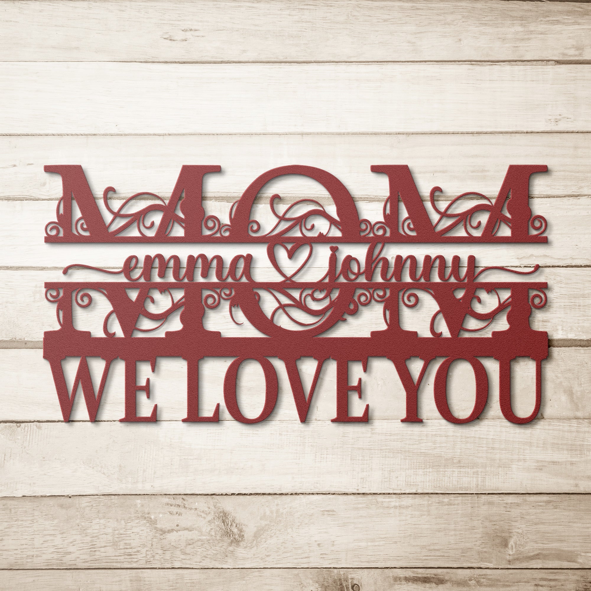 Personalized We Love You MOM Sign - Cool Metal Signs