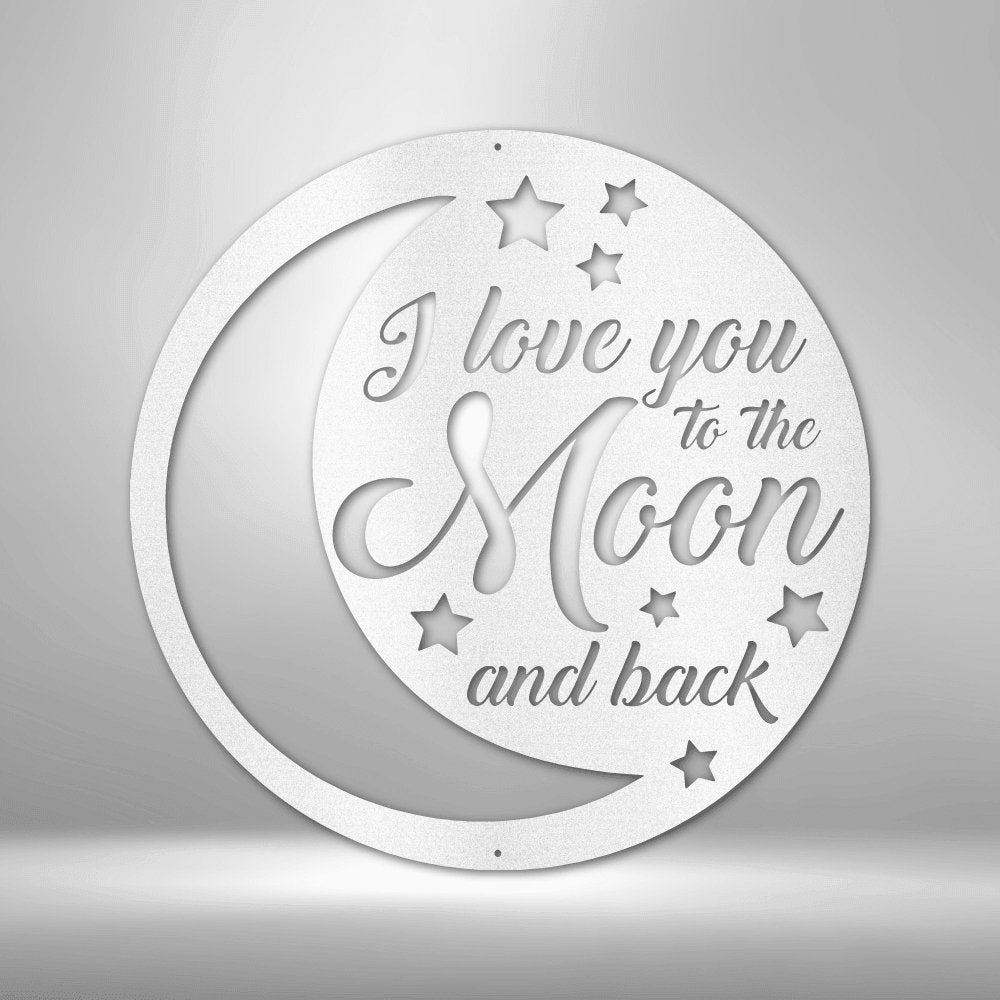 To the Moon and Back - Made in the USA - Cool Metal Signs